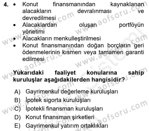 Emlak Finans ve Emlak Değerleme Dersi 2018 - 2019 Yılı (Vize) Ara Sınav Soruları 4. Soru