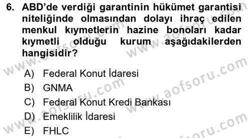 Emlak Finans ve Emlak Değerleme Dersi 2018 - 2019 Yılı (Vize) Ara Sınav Soruları 6. Soru