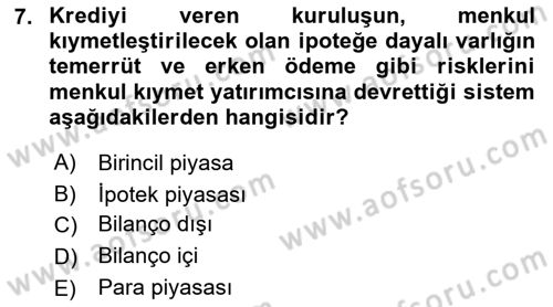 Emlak Finans ve Emlak Değerleme Dersi 2018 - 2019 Yılı (Vize) Ara Sınav Soruları 7. Soru
