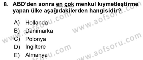 Emlak Finans ve Emlak Değerleme Dersi 2018 - 2019 Yılı (Vize) Ara Sınav Soruları 8. Soru