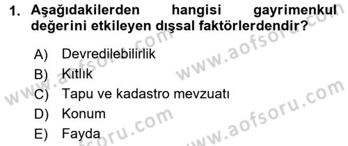 Emlak Finans ve Emlak Değerleme Dersi 2018 - 2019 Yılı (Final) Dönem Sonu Sınav Soruları 1. Soru