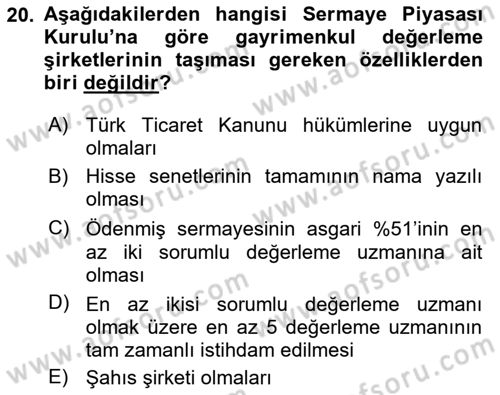 Emlak Finans ve Emlak Değerleme Dersi 2018 - 2019 Yılı (Final) Dönem Sonu Sınav Soruları 20. Soru