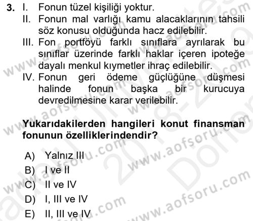 Emlak Finans ve Emlak Değerleme Dersi 2018 - 2019 Yılı (Final) Dönem Sonu Sınav Soruları 3. Soru