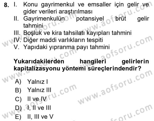 Emlak Finans ve Emlak Değerleme Dersi 2018 - 2019 Yılı (Final) Dönem Sonu Sınav Soruları 8. Soru