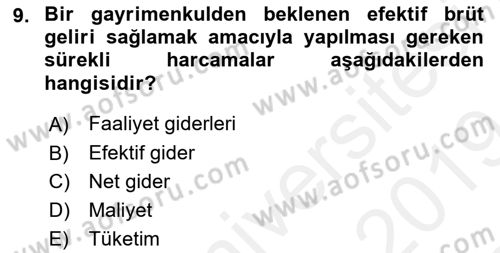 Emlak Finans ve Emlak Değerleme Dersi 2018 - 2019 Yılı (Final) Dönem Sonu Sınav Soruları 9. Soru