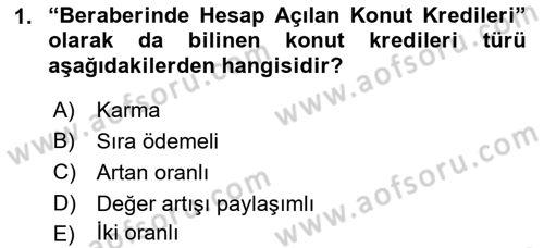 Emlak Finans ve Emlak Değerleme Dersi 2018 - 2019 Yılı Yaz Okulu Sınav Soruları 1. Soru