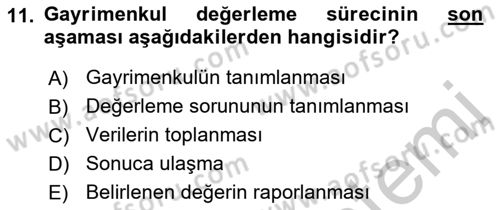 Emlak Finans ve Emlak Değerleme Dersi 2018 - 2019 Yılı Yaz Okulu Sınav Soruları 11. Soru