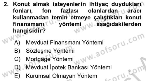 Emlak Finans ve Emlak Değerleme Dersi 2018 - 2019 Yılı Yaz Okulu Sınav Soruları 2. Soru