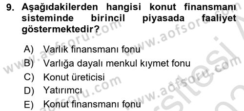 Emlak Finans ve Emlak Değerleme Dersi 2020 - 2021 Yılı Yaz Okulu Sınav Soruları 9. Soru