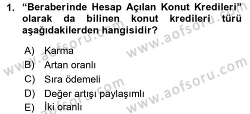Emlak Finans ve Emlak Değerleme Dersi 2021 - 2022 Yılı (Vize) Ara Sınav Soruları 1. Soru