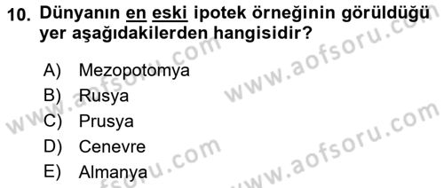 Emlak Finans ve Emlak Değerleme Dersi 2021 - 2022 Yılı (Vize) Ara Sınav Soruları 10. Soru