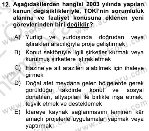 Emlak Finans ve Emlak Değerleme Dersi 2021 - 2022 Yılı (Vize) Ara Sınav Soruları 12. Soru