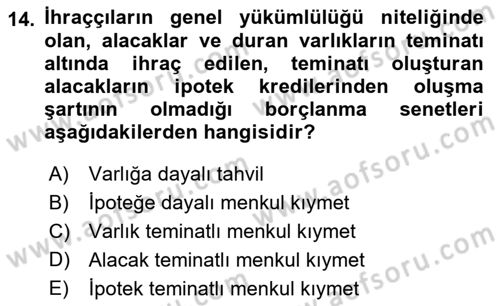 Emlak Finans ve Emlak Değerleme Dersi 2021 - 2022 Yılı (Vize) Ara Sınav Soruları 14. Soru