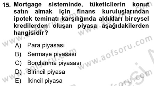 Emlak Finans ve Emlak Değerleme Dersi 2021 - 2022 Yılı (Vize) Ara Sınav Soruları 15. Soru