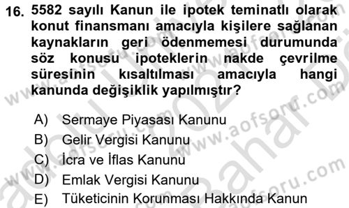 Emlak Finans ve Emlak Değerleme Dersi 2021 - 2022 Yılı (Vize) Ara Sınav Soruları 16. Soru