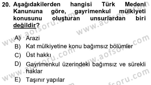 Emlak Finans ve Emlak Değerleme Dersi 2021 - 2022 Yılı (Vize) Ara Sınav Soruları 20. Soru