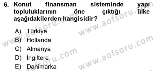 Emlak Finans ve Emlak Değerleme Dersi 2021 - 2022 Yılı (Vize) Ara Sınav Soruları 6. Soru