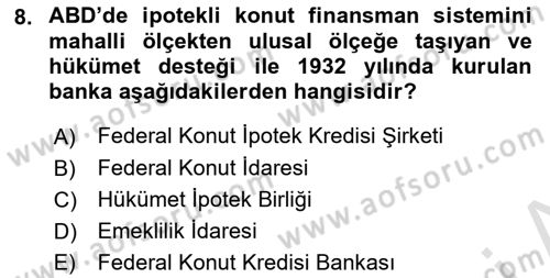 Emlak Finans ve Emlak Değerleme Dersi 2021 - 2022 Yılı (Vize) Ara Sınav Soruları 8. Soru