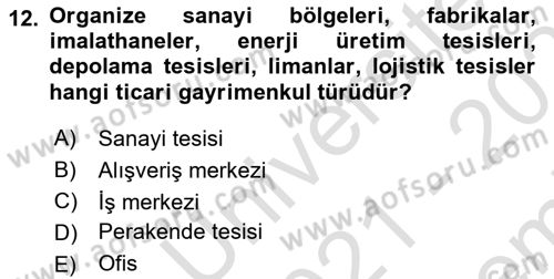 Emlak Finans ve Emlak Değerleme Dersi 2021 - 2022 Yılı (Final) Dönem Sonu Sınav Soruları 12. Soru
