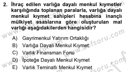 Emlak Finans ve Emlak Değerleme Dersi 2021 - 2022 Yılı (Final) Dönem Sonu Sınav Soruları 2. Soru