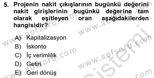Emlak Finans ve Emlak Değerleme Dersi 2021 - 2022 Yılı (Final) Dönem Sonu Sınav Soruları 5. Soru