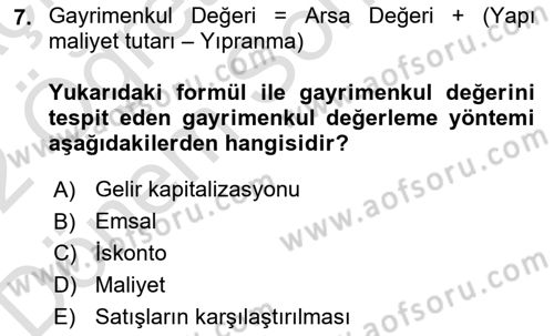 Emlak Finans ve Emlak Değerleme Dersi 2021 - 2022 Yılı (Final) Dönem Sonu Sınav Soruları 7. Soru