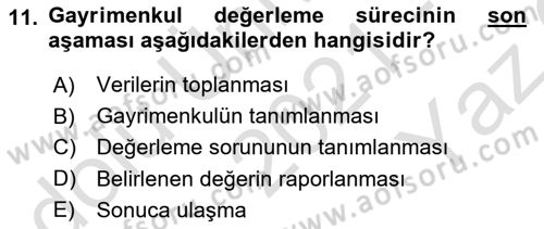 Emlak Finans ve Emlak Değerleme Dersi 2021 - 2022 Yılı Yaz Okulu Sınav Soruları 11. Soru