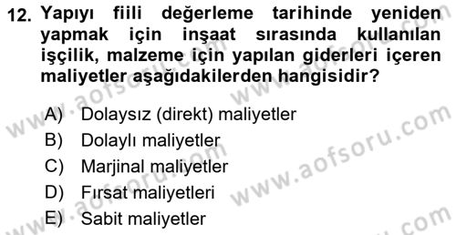 Emlak Finans ve Emlak Değerleme Dersi 2021 - 2022 Yılı Yaz Okulu Sınav Soruları 12. Soru