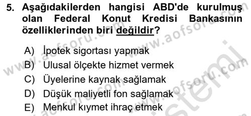 Emlak Finans ve Emlak Değerleme Dersi 2021 - 2022 Yılı Yaz Okulu Sınav Soruları 5. Soru