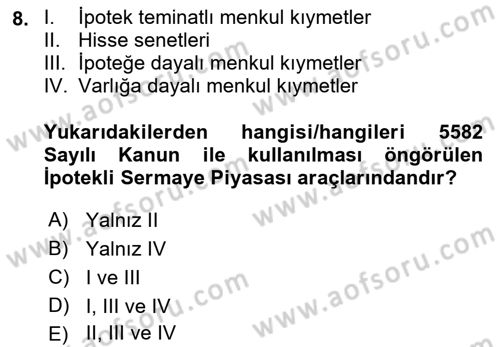 Emlak Finans ve Emlak Değerleme Dersi 2021 - 2022 Yılı Yaz Okulu Sınav Soruları 8. Soru