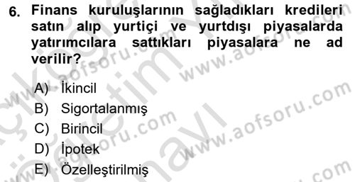 Emlak Finans ve Emlak Değerleme Dersi 2022 - 2023 Yılı Yaz Okulu Sınav Soruları 6. Soru