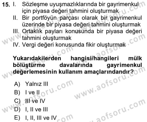 Emlak Finans ve Emlak Değerleme Dersi 2023 - 2024 Yılı (Vize) Ara Sınav Soruları 15. Soru