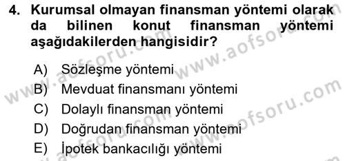 Emlak Finans ve Emlak Değerleme Dersi 2023 - 2024 Yılı (Vize) Ara Sınav Soruları 4. Soru