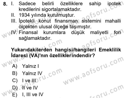 Emlak Finans ve Emlak Değerleme Dersi 2023 - 2024 Yılı (Vize) Ara Sınav Soruları 8. Soru