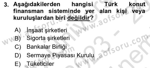 Emlak Finans ve Emlak Değerleme Dersi 2023 - 2024 Yılı (Final) Dönem Sonu Sınav Soruları 3. Soru