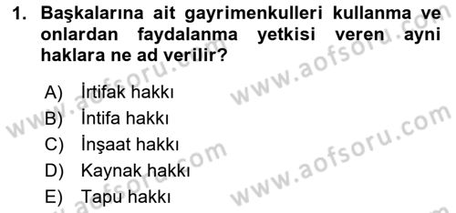 Emlak Finans ve Emlak Değerleme Dersi 2023 - 2024 Yılı Yaz Okulu Sınav Soruları 1. Soru