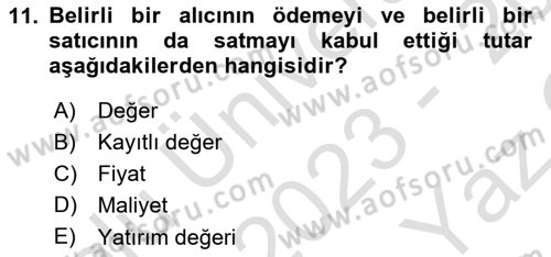 Emlak Finans ve Emlak Değerleme Dersi 2023 - 2024 Yılı Yaz Okulu Sınav Soruları 11. Soru
