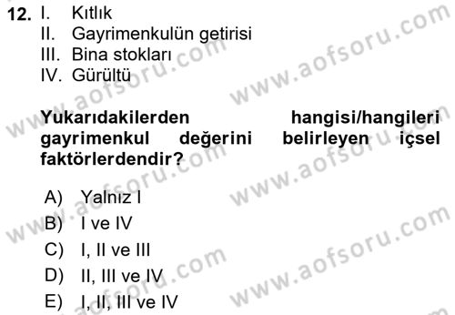 Emlak Finans ve Emlak Değerleme Dersi 2023 - 2024 Yılı Yaz Okulu Sınav Soruları 12. Soru