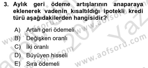 Emlak Finans ve Emlak Değerleme Dersi 2023 - 2024 Yılı Yaz Okulu Sınav Soruları 3. Soru