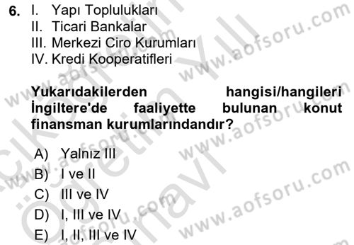 Emlak Finans ve Emlak Değerleme Dersi 2023 - 2024 Yılı Yaz Okulu Sınav Soruları 6. Soru