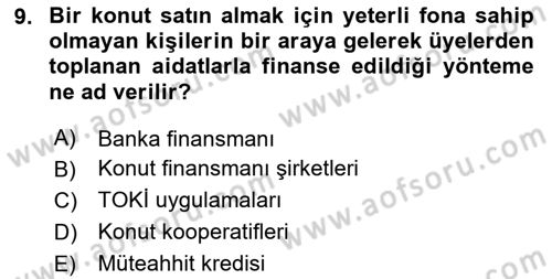 Emlak Finans ve Emlak Değerleme Dersi 2023 - 2024 Yılı Yaz Okulu Sınav Soruları 9. Soru