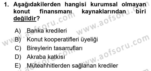 Emlak Finans ve Emlak Değerleme Dersi 2024 - 2025 Yılı (Vize) Ara Sınav Soruları 1. Soru
