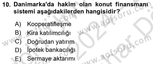 Emlak Finans ve Emlak Değerleme Dersi 2024 - 2025 Yılı (Vize) Ara Sınav Soruları 10. Soru