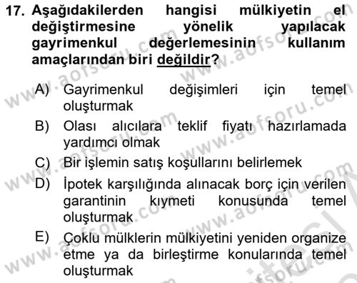Emlak Finans ve Emlak Değerleme Dersi 2024 - 2025 Yılı (Vize) Ara Sınav Soruları 17. Soru