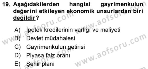 Emlak Finans ve Emlak Değerleme Dersi 2024 - 2025 Yılı (Vize) Ara Sınav Soruları 19. Soru