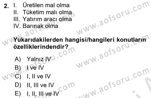 Emlak Finans ve Emlak Değerleme Dersi 2024 - 2025 Yılı (Vize) Ara Sınav Soruları 2. Soru