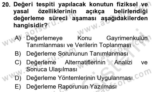 Emlak Finans ve Emlak Değerleme Dersi 2024 - 2025 Yılı (Vize) Ara Sınav Soruları 20. Soru