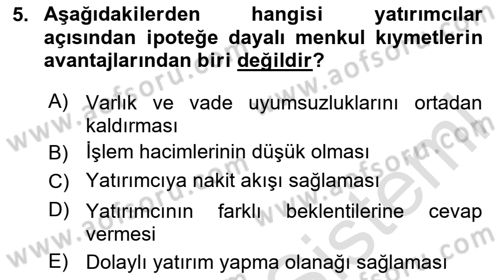 Emlak Finans ve Emlak Değerleme Dersi 2024 - 2025 Yılı (Vize) Ara Sınav Soruları 5. Soru