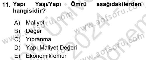 Emlak Finans ve Emlak Değerleme Dersi 2024 - 2025 Yılı (Final) Dönem Sonu Sınav Soruları 11. Soru