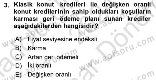 Emlak Finans ve Emlak Değerleme Dersi 2024 - 2025 Yılı (Final) Dönem Sonu Sınav Soruları 3. Soru